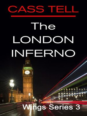 cover image of The London Inferno--Wings Series 3